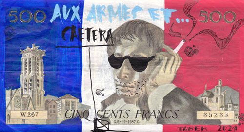 Aux armes et caetera 500 balles - Tarek - Gainsbourg - Galerie JPHT - 0021