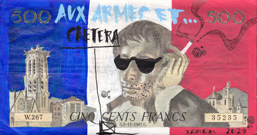 Aux armes et caetera 500 balles - Tarek - Gainsbourg - Galerie JPHT - 0021