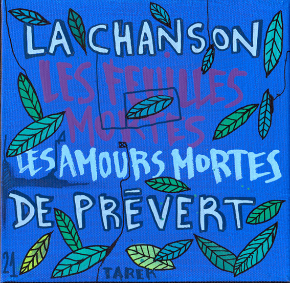 La chanson les feuilles mortes Prévert - Tarek - Gainsbourg - Galerie JPHT