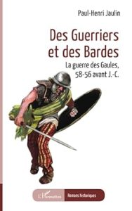 Des Guerriers et des Bardes