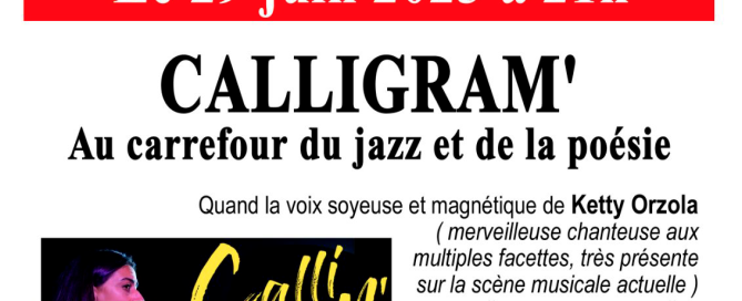 Calligram' - Au carrefour du jazz et de la poésie Paris